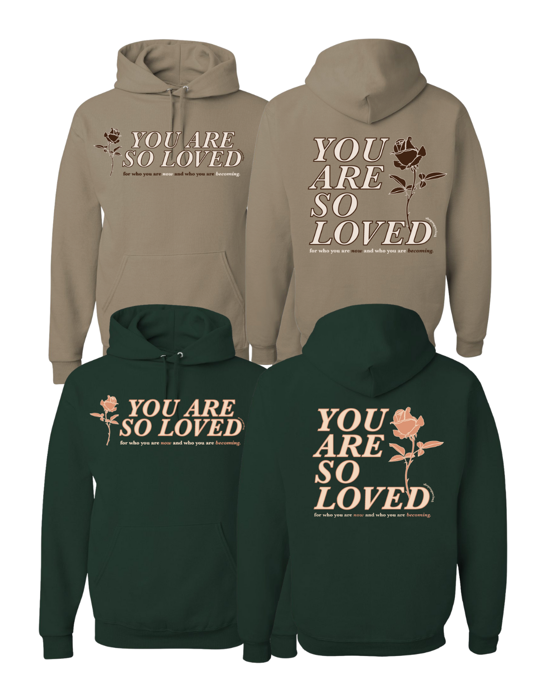 You Are So Loved Hoodie
