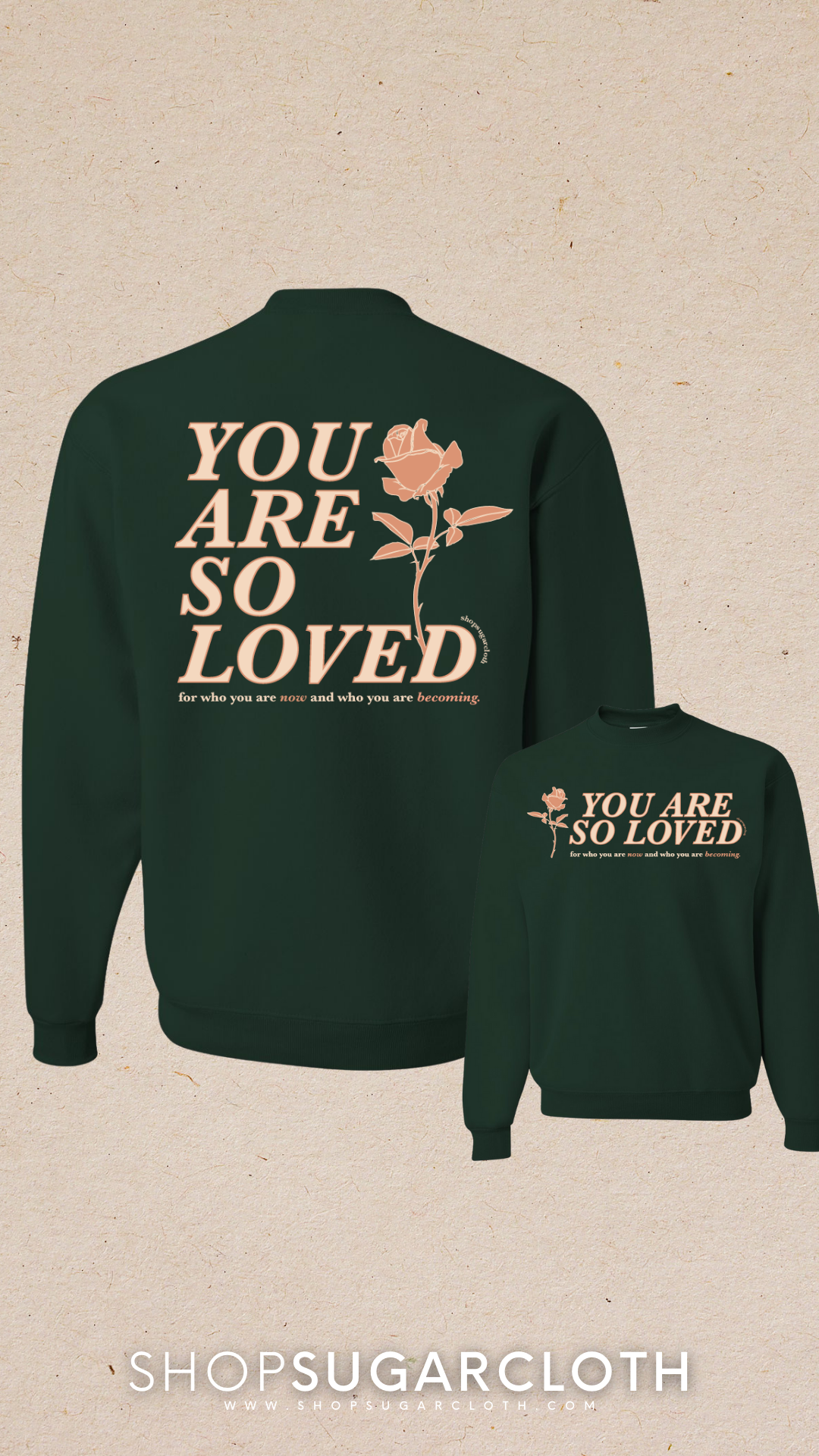 You Are So Loved Crewneck